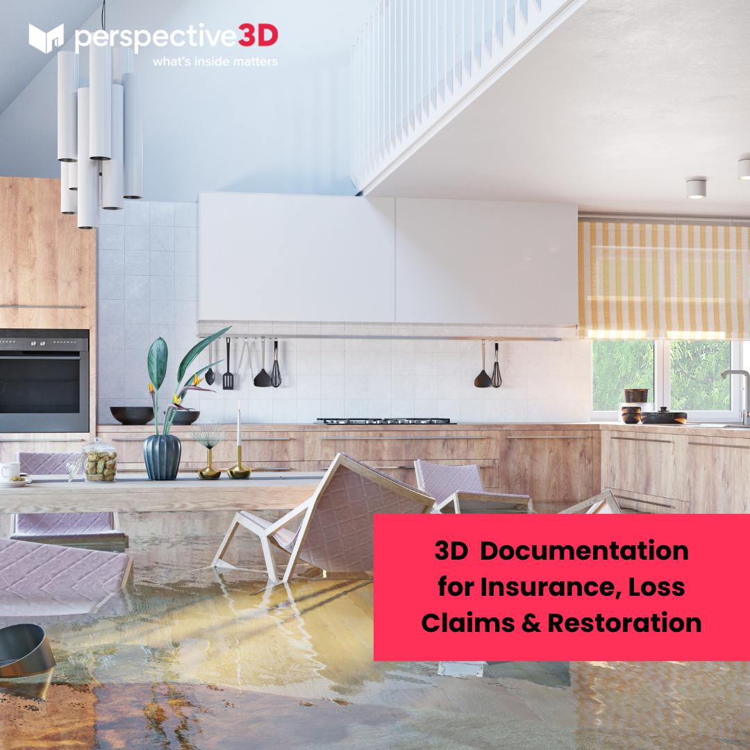 3D documentation for the insurance, loss claims and restoration industry.